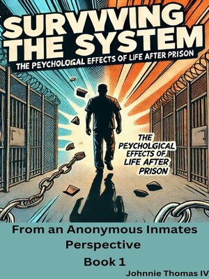 cover image of Surviving the System  the Psychological Effects of Life After Prison